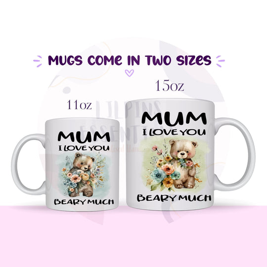 I Love You Beary Much Mum Mug - Lilpins Essentials