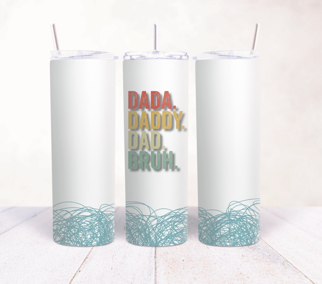 Dada Daddy Dad Bruh 20oz tumbler with colourful typography design