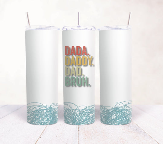 Dada Daddy Dad Bruh 20oz tumbler with colourful typography design