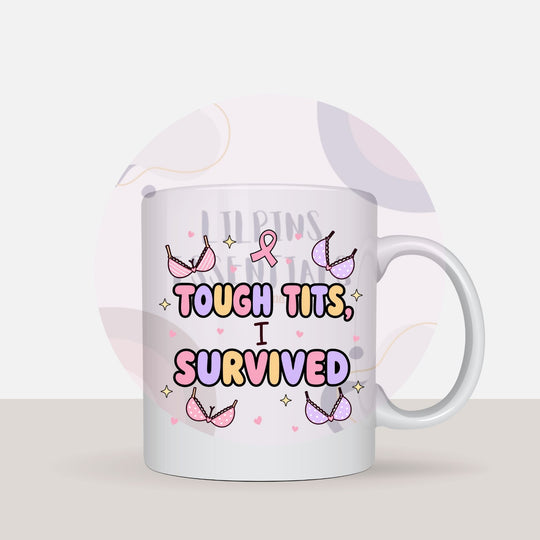 Funny Breast Cancer Mugs | Survivor &amp; Awareness Gifts