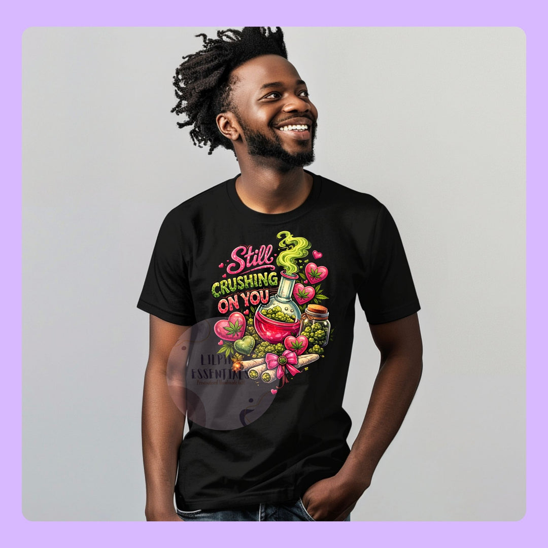 Still Crushing On You tshirt with colourful bold design