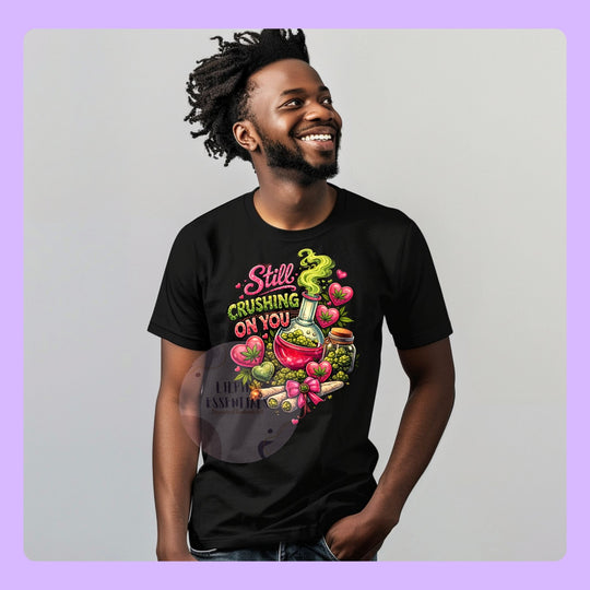 Still Crushing On You tshirt with colourful bold design