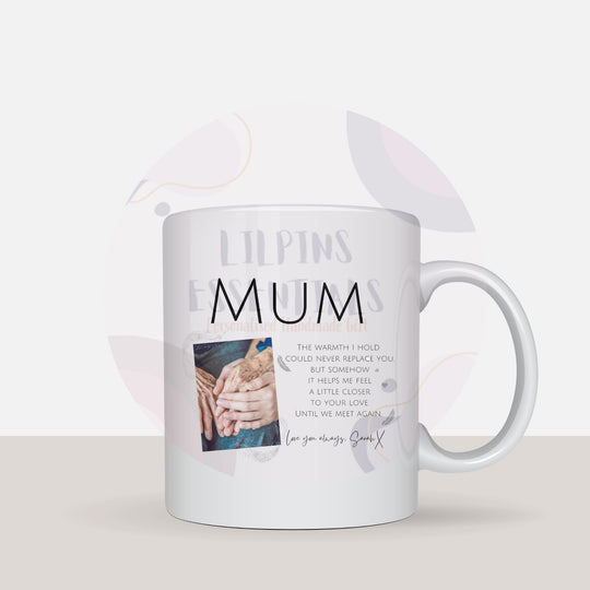 Personalised memorial mug for Mum with photo, remembrance verse and closing message