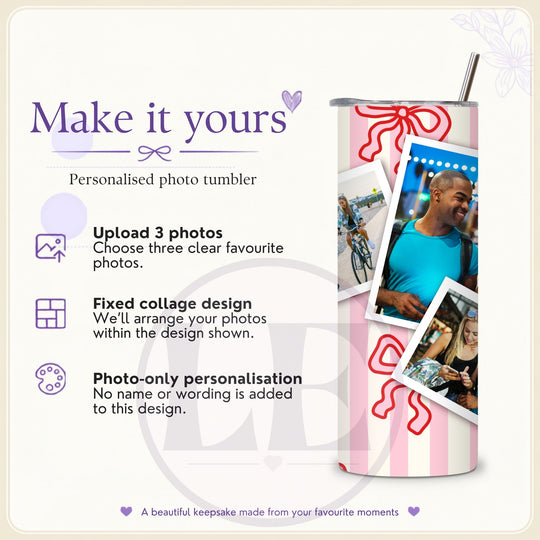 How to personalise the Stripe and Bow 3 Photo 20oz Tumbler