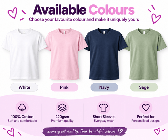 Personalised T-shirt available colours in White, Pink, Navy and Sage