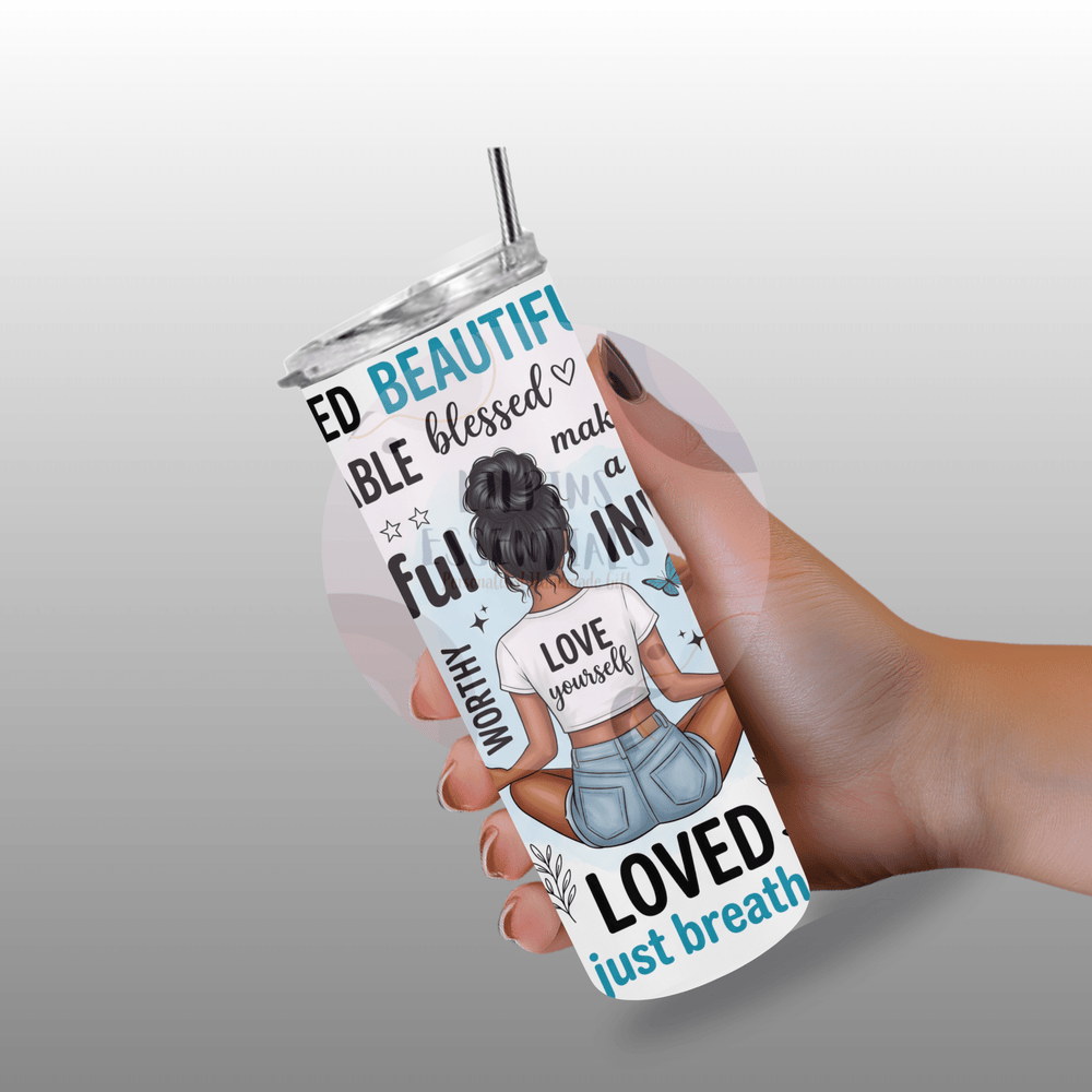 Inspirational insulated tumbler for women with self love affirmations