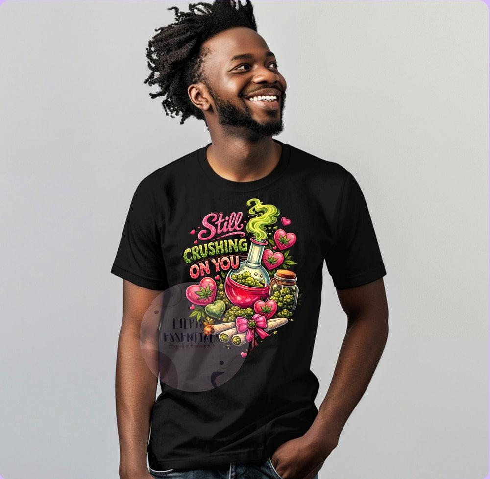 Still Crushing On You colourful graphic T-shirt for couples